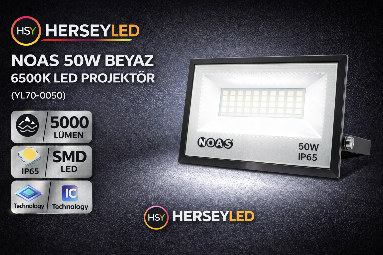 NOAS 50W  BEYAZ 6500K LED PROJEKTÖR NOAS YL70-0050