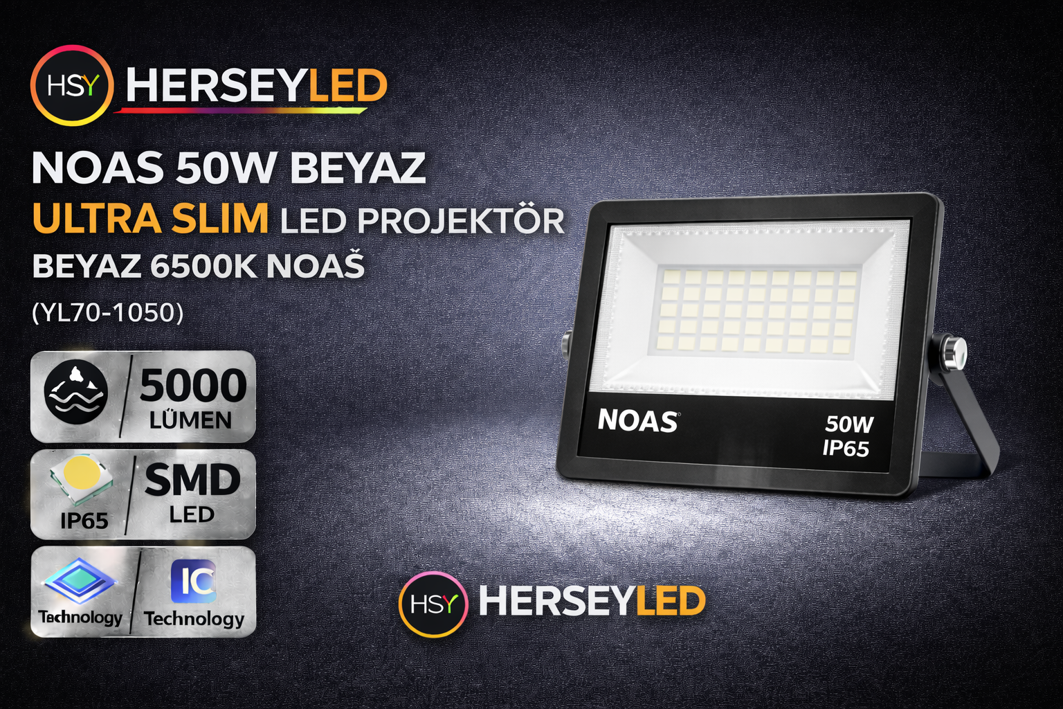 NOAS 50W BEYAZ ULTRA SLİM LED PROJEKTÖR BEYAZ 6500K NOAS YL70-1050
