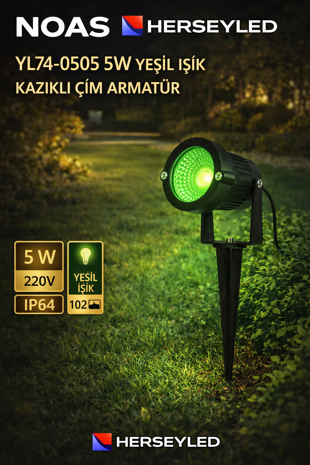 NOAS YL74-0505 5W YEŞİL KAZIKLI BAHÇE ARMATÜR