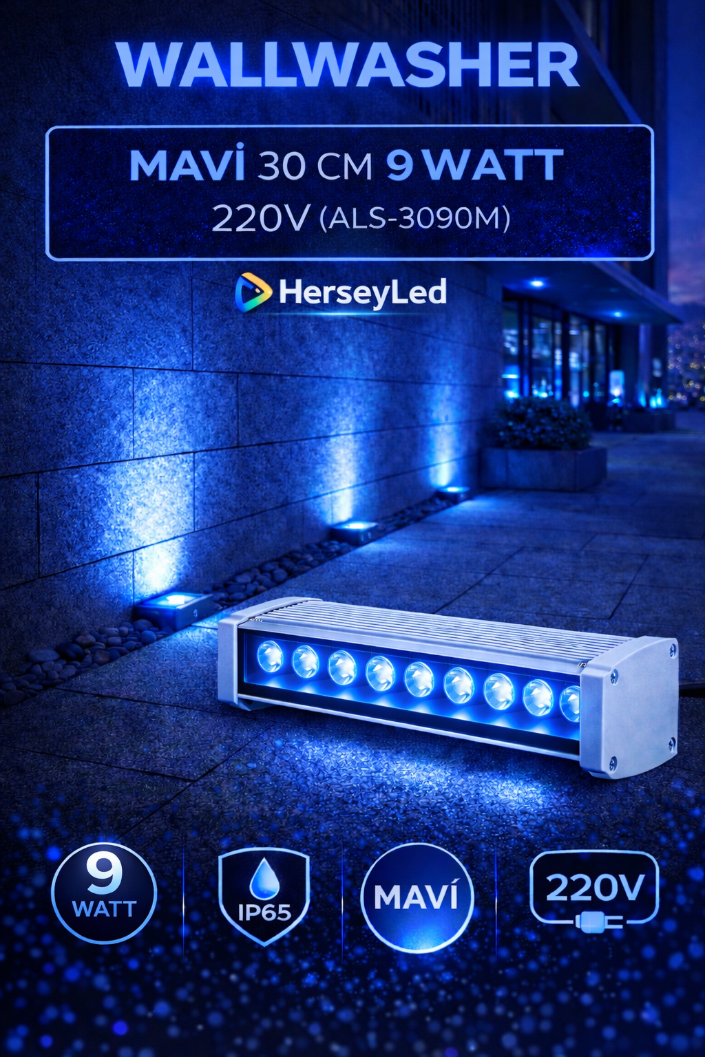 WALLWASHER MAVİ 30 CM 9 WATT 220V