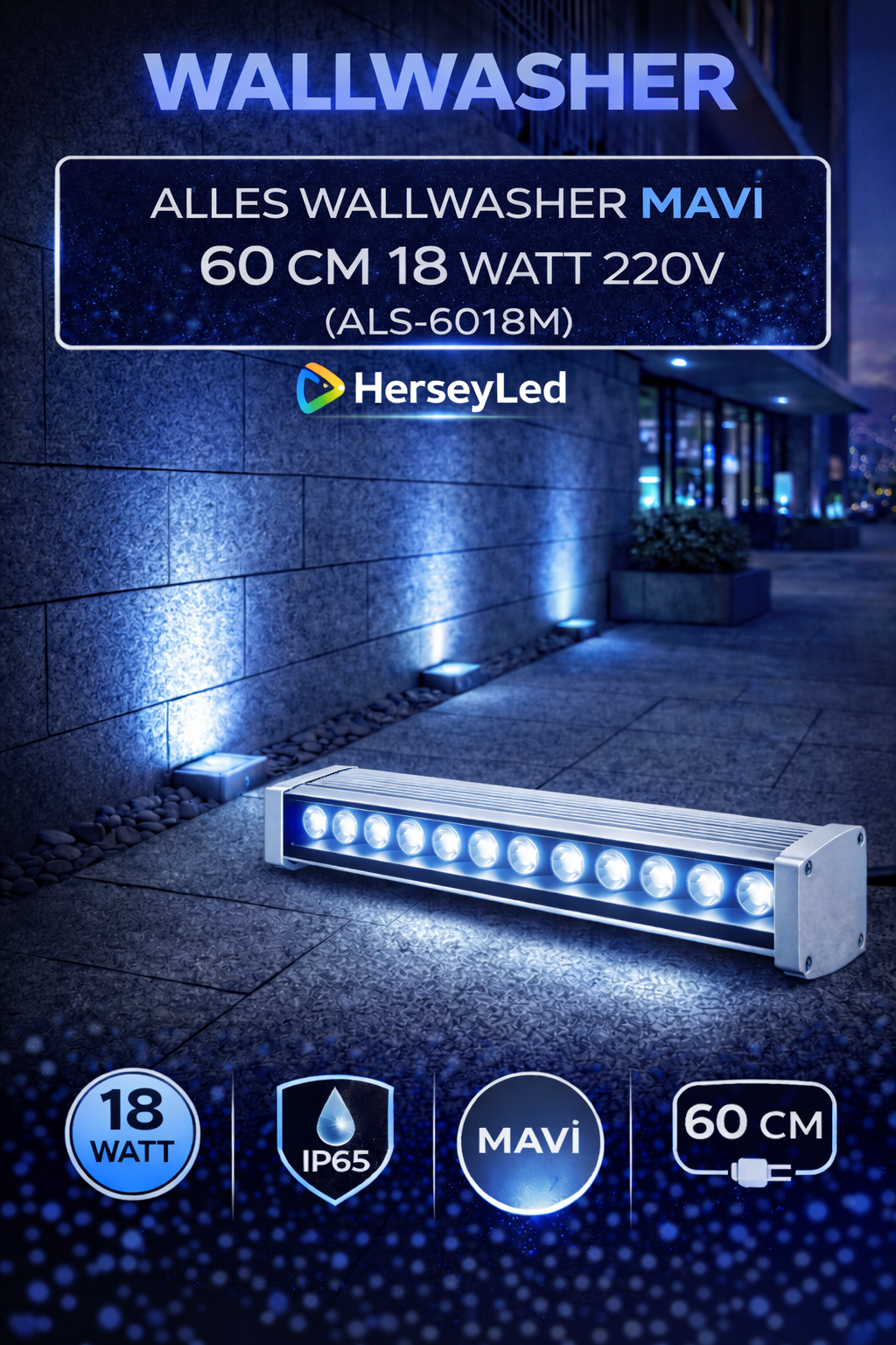 WALLWASHER MAVİ 60 CM 18 WATT 220V