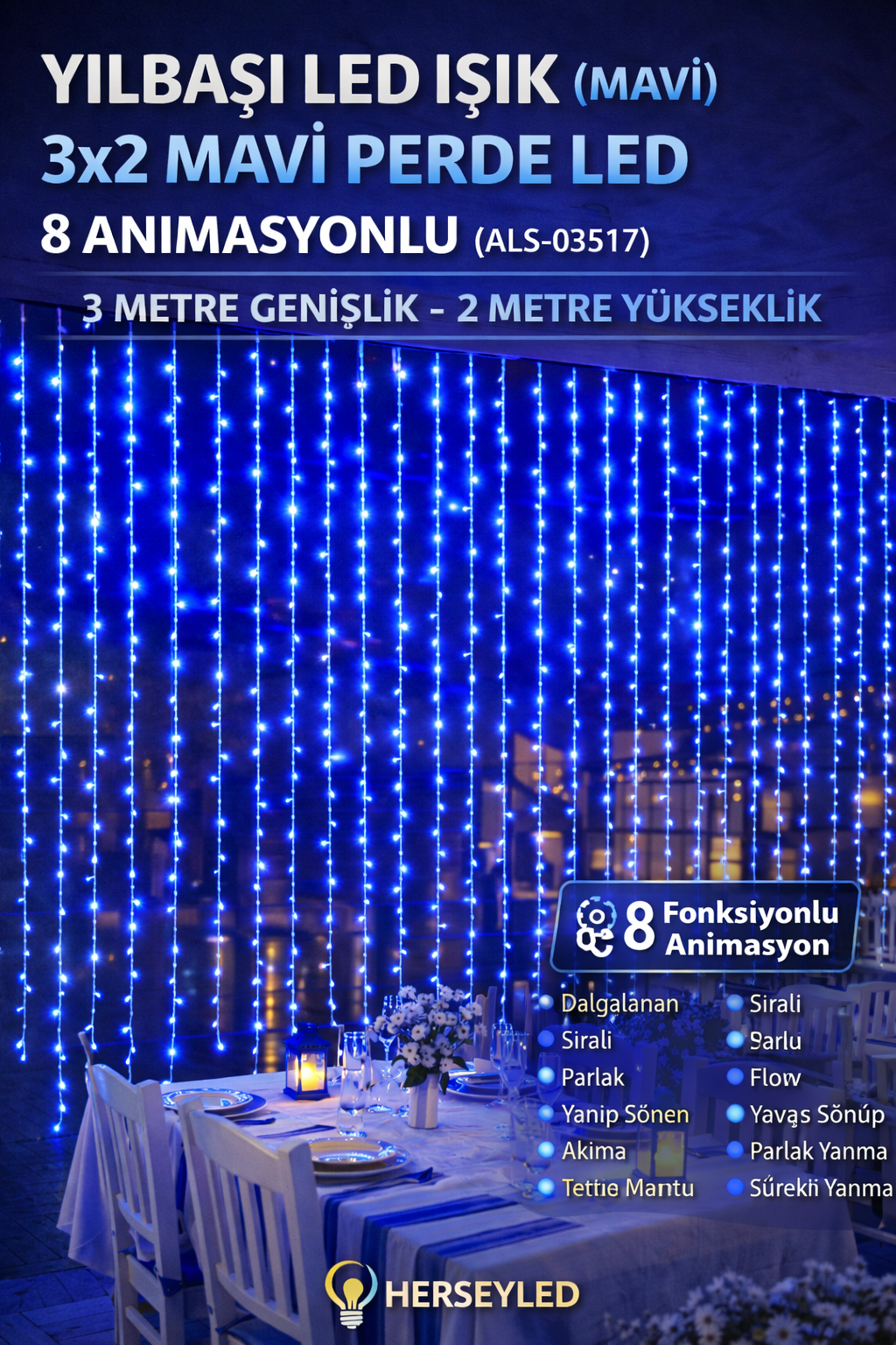 YILBAŞI LED IŞIK ( MAVİ ) 3X2 MAVİ PERDE LED 8 ANİMASYONLU