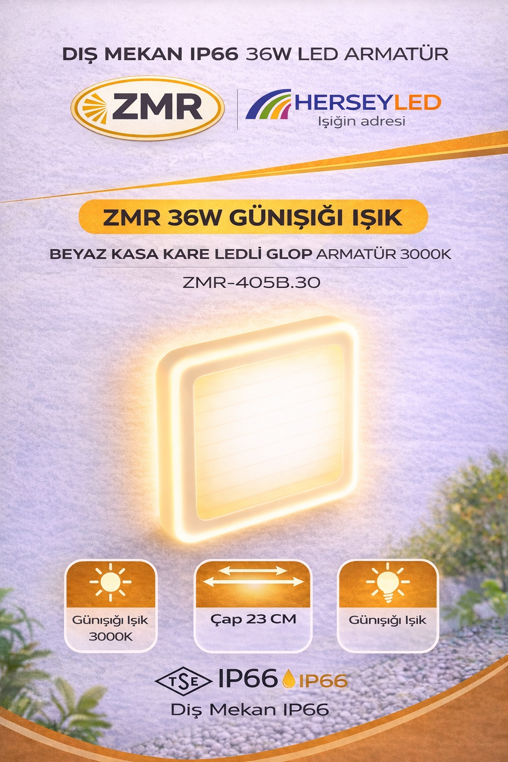ZMR 36W GÜNIŞIĞI IŞIK - BEYAZ KASA KARE  LEDLİ GLOP ARMATÜR 3000K ZMR-405B.30  IP66