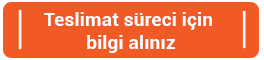 Teslimat süreci için bilgi alınız.