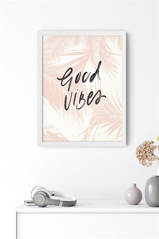 Good Wibes Motto Poster