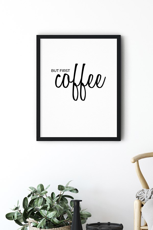 But First Coffee Motto Poster