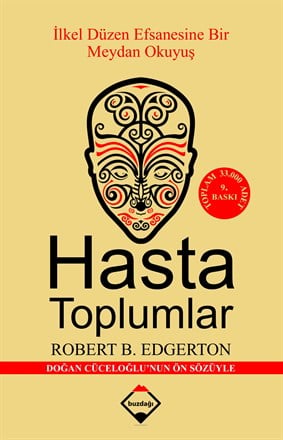 Hasta Toplumlar: İlkel Düzen Efsanesine Bir Meydan Okuyuş