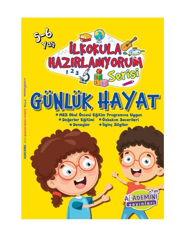 Okul Öncesi Eğitim Kitapları İlkokula Hazırlanıyorum Okul Öncesi Eğitim Kitabı Günlük Hayat Satın Al