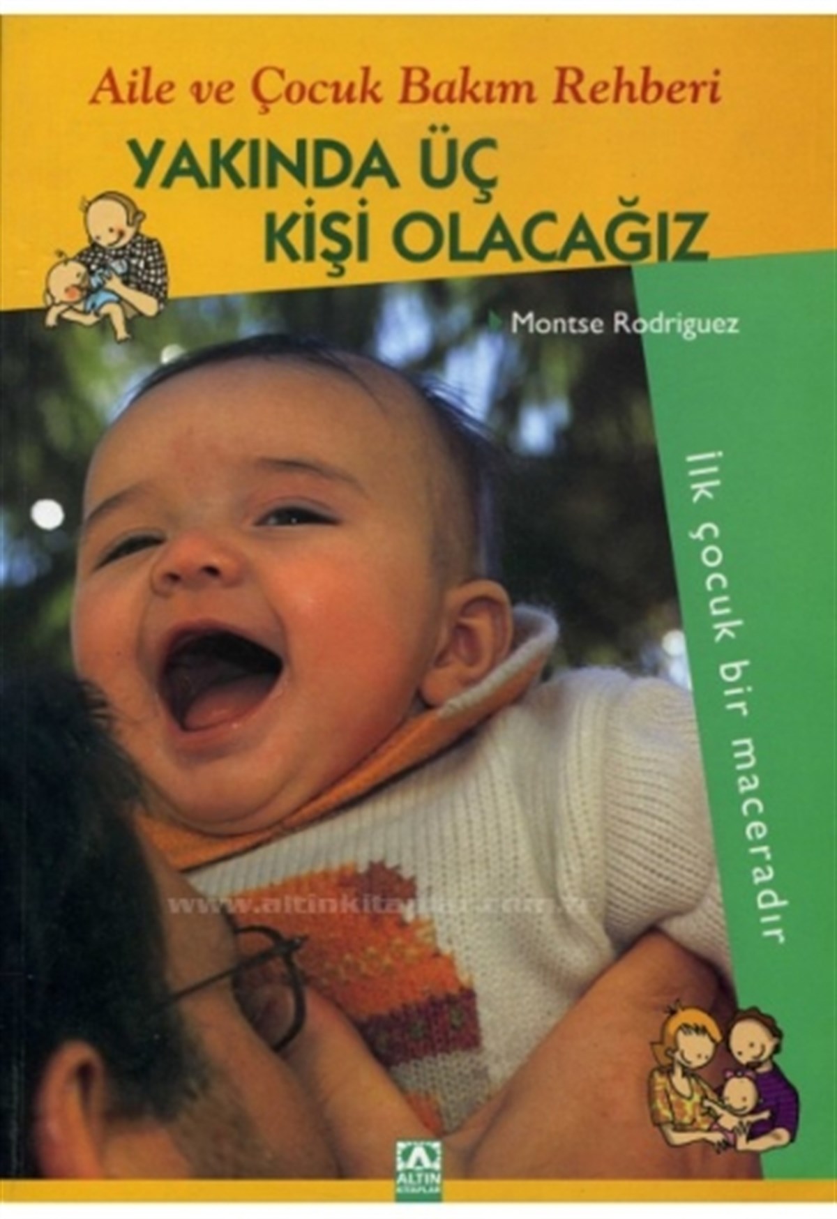 Altın Kitaplar aile ve çocuk bakım rehberi yakında Üç Kişi Olacağız