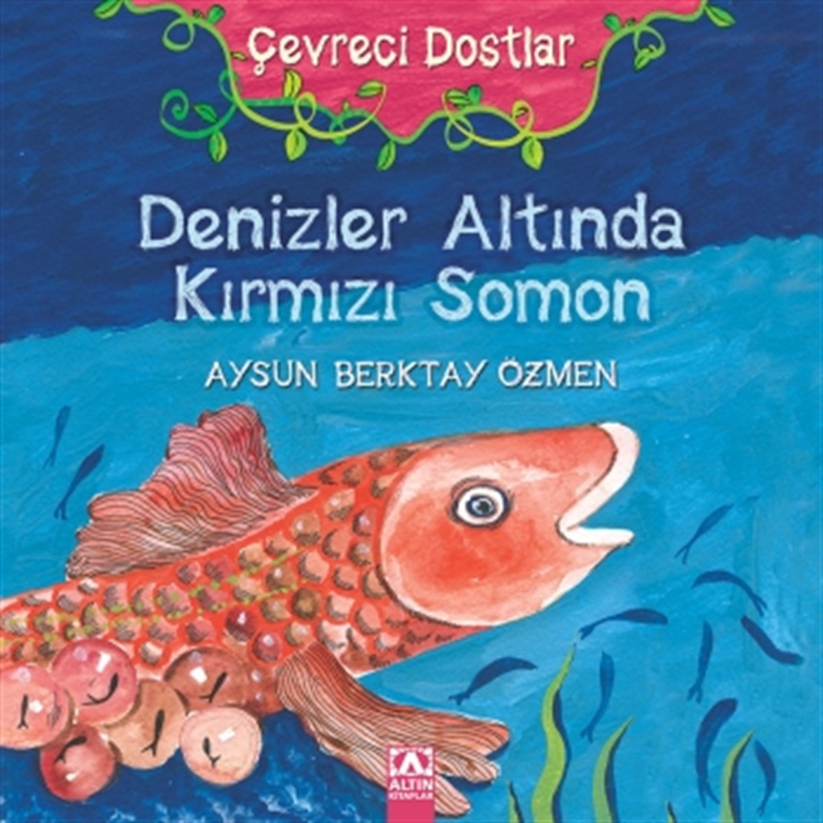 Altın Kitaplar Denizler Altında Kırmızı Somon