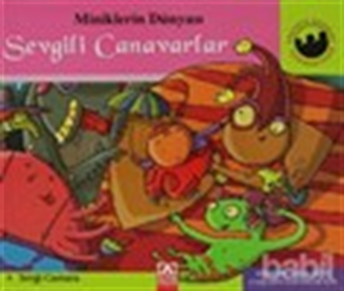 altın kitaplar miniklerin dünyası sevgili canavarlar
