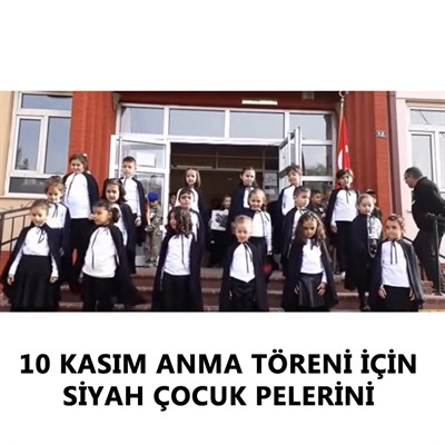 10 Kasım Atatürk Anma Töreni Siyah Çocuk Pelerini (Oval)