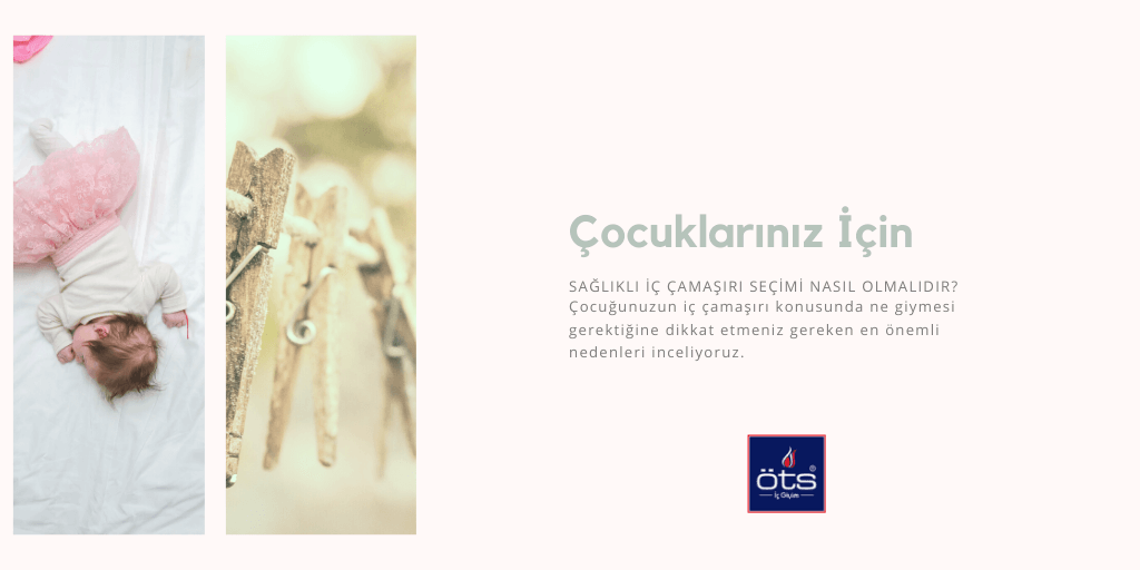 Kız Ve Erkek Çocukları İçin Sağlıklı İç Çamaşırı Nasıl Seçilir?