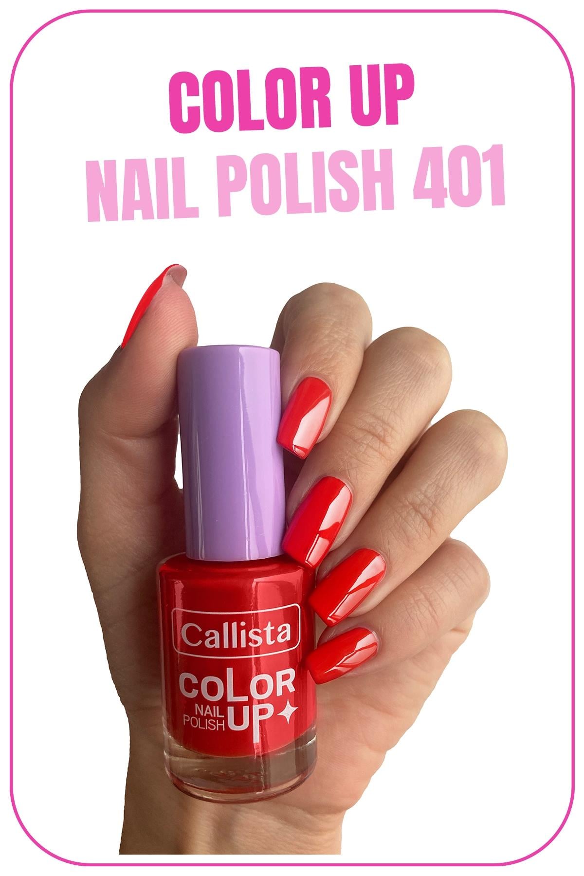 Callista Color Up Nail Polish Oje 401 Loud Like Love - Kırmızı-40110226