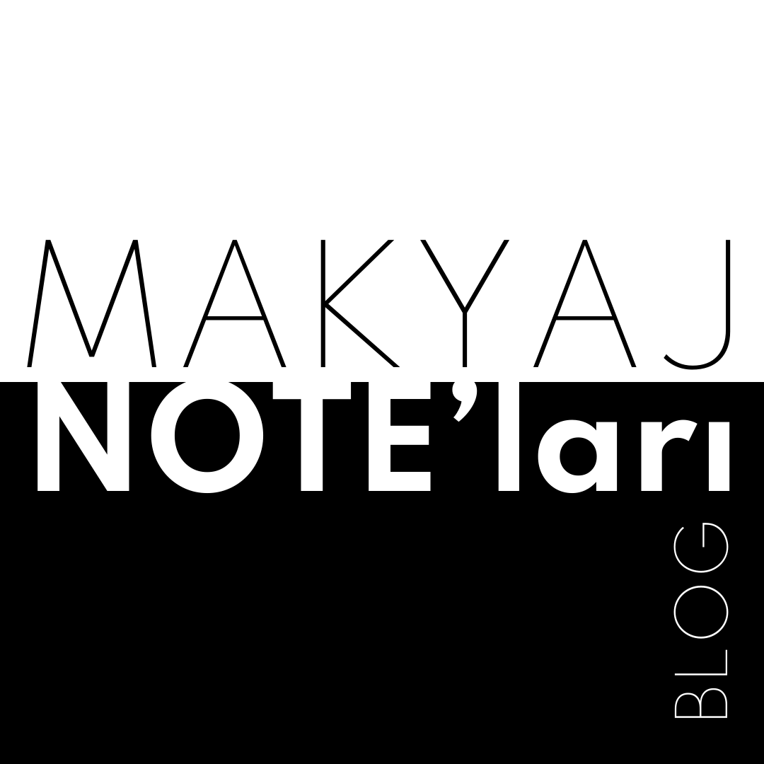 Makyaj NOTE'ları