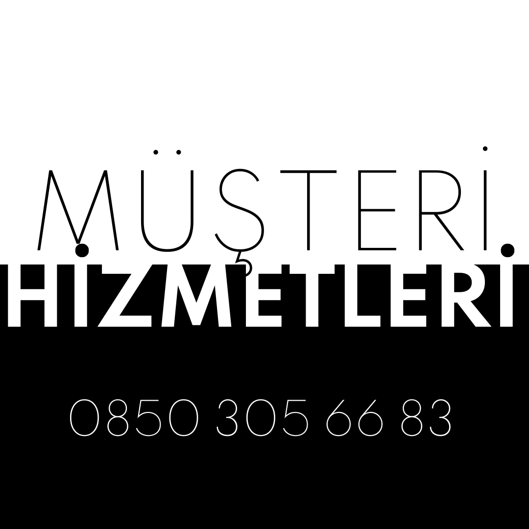 Müşteri Hizmetleri