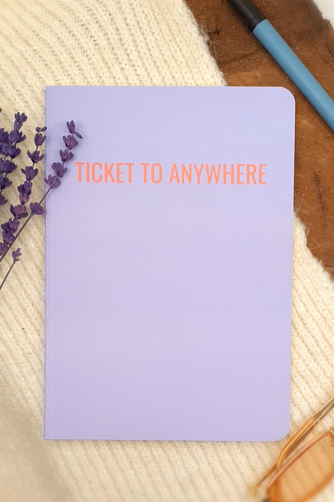 Sloganlı Defter - Tasarım Ajanda - Ticket To Anywhere
