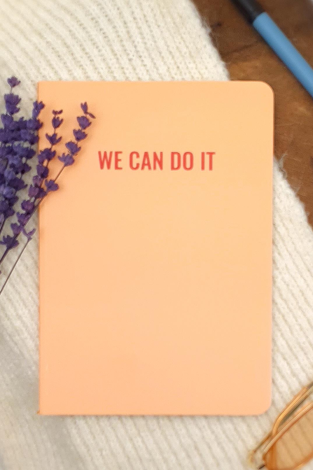 Sloganlı Defter - Tasarım Ajanda - We Can Do It