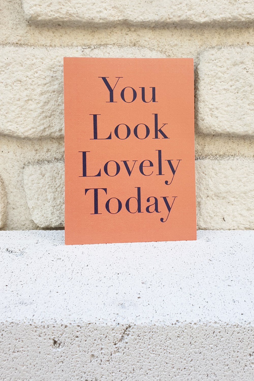 YOU LOOK LOVELY TODAY POSTCARD