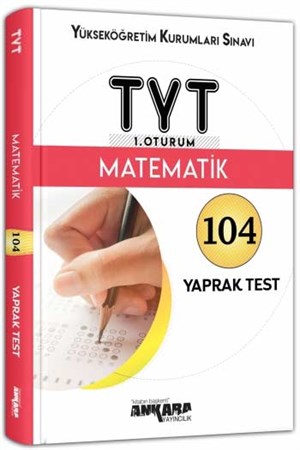Ankara Yayıncılık TYT Matematik 104 Yaprak Test