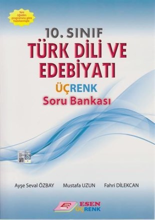 Esen Üçrenk Yayınları 10. Sınıf Türk Dili ve Edebiyatı Soru Bankası