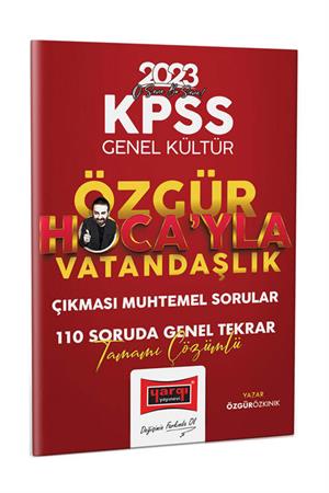 Yargı Yayınları 2023 KPSS Genel Kültür Özgür Hoca'yla Çıkması Muhtemel Sorular Tamamı Çözümlü 110 Soruda Genel Tekrar