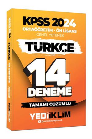 Yediiklim Yayınları 2024 KPSS Ortaöğretim Ön Lisans Genel Yetenek Türkçe 14 Deneme Tamamı Çözümlü