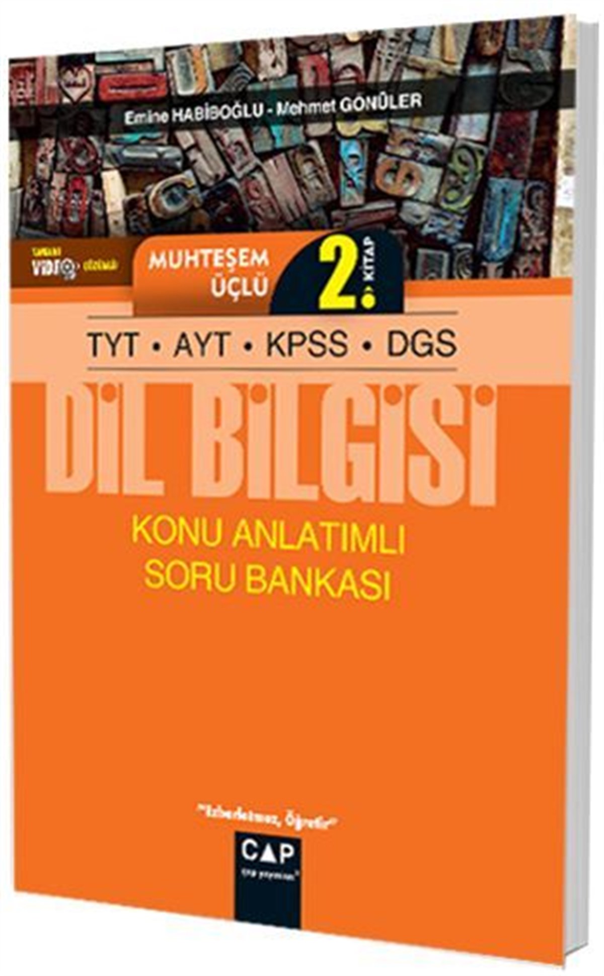 Çap Yayınları TYT AYT KPSS DGS Dil Bilgisi Muhteşem Üçlü 2. Kitap Konu  Anlatımlı Soru Bankası