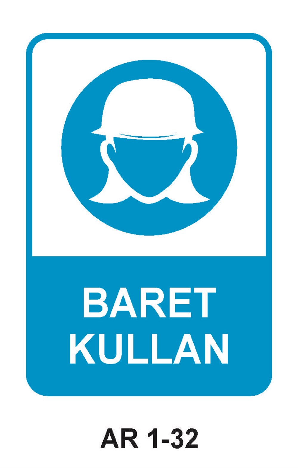 Kafa Koruma - Baret Uyarı LevhalarıBARET KULLAN KADIN FİGÜRLÜ İŞ GÜVENLİĞİ UYARI LEVHASI