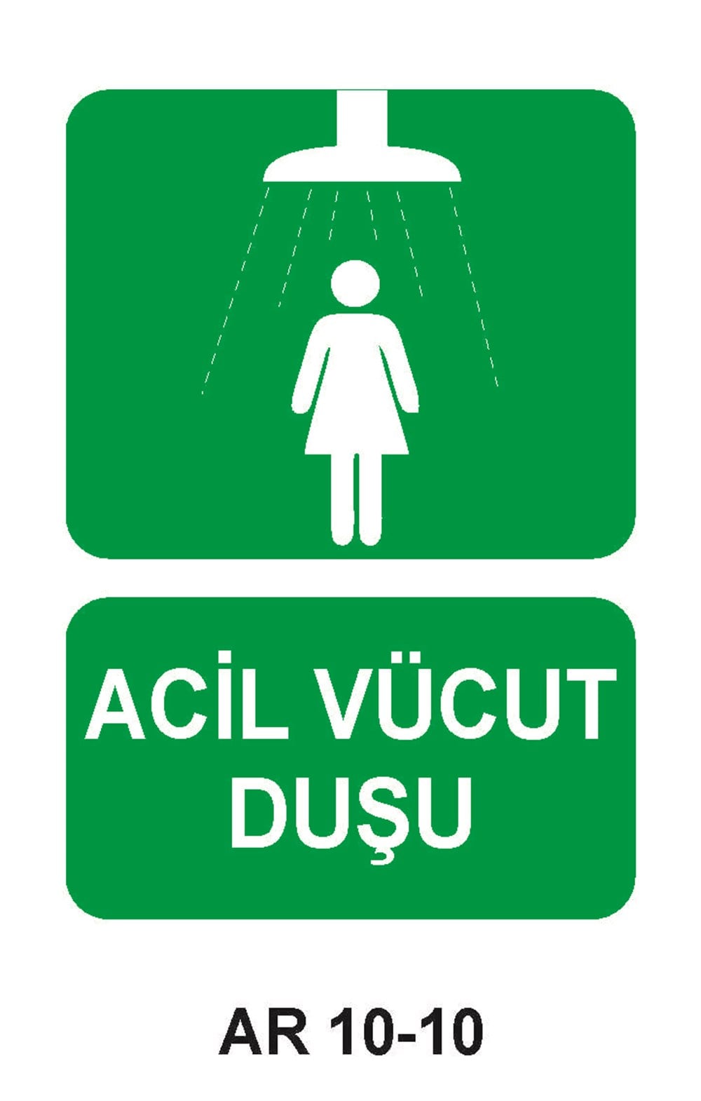 Göz Ve Vücut Duşu Uyarı LevhalarıACİL VÜCUT DUŞU KADIN FİGÜRLÜ İŞ GÜVENLİĞİ UYARI LEVHASI