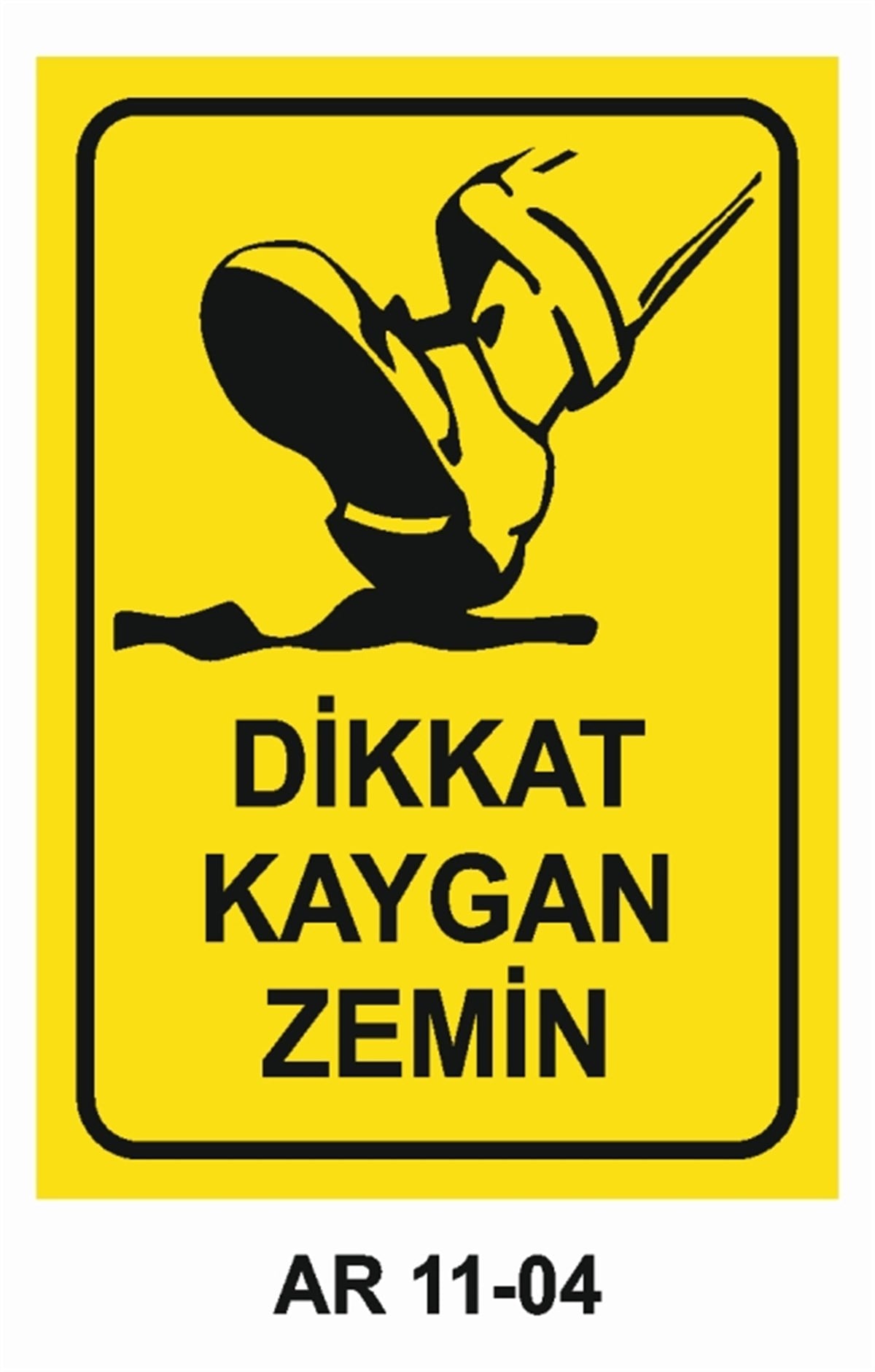 TEHLİKE UYARIDİKKAT KAYGAN ZEMİN İŞ GÜVENLİĞİ UYARI LEVHASI