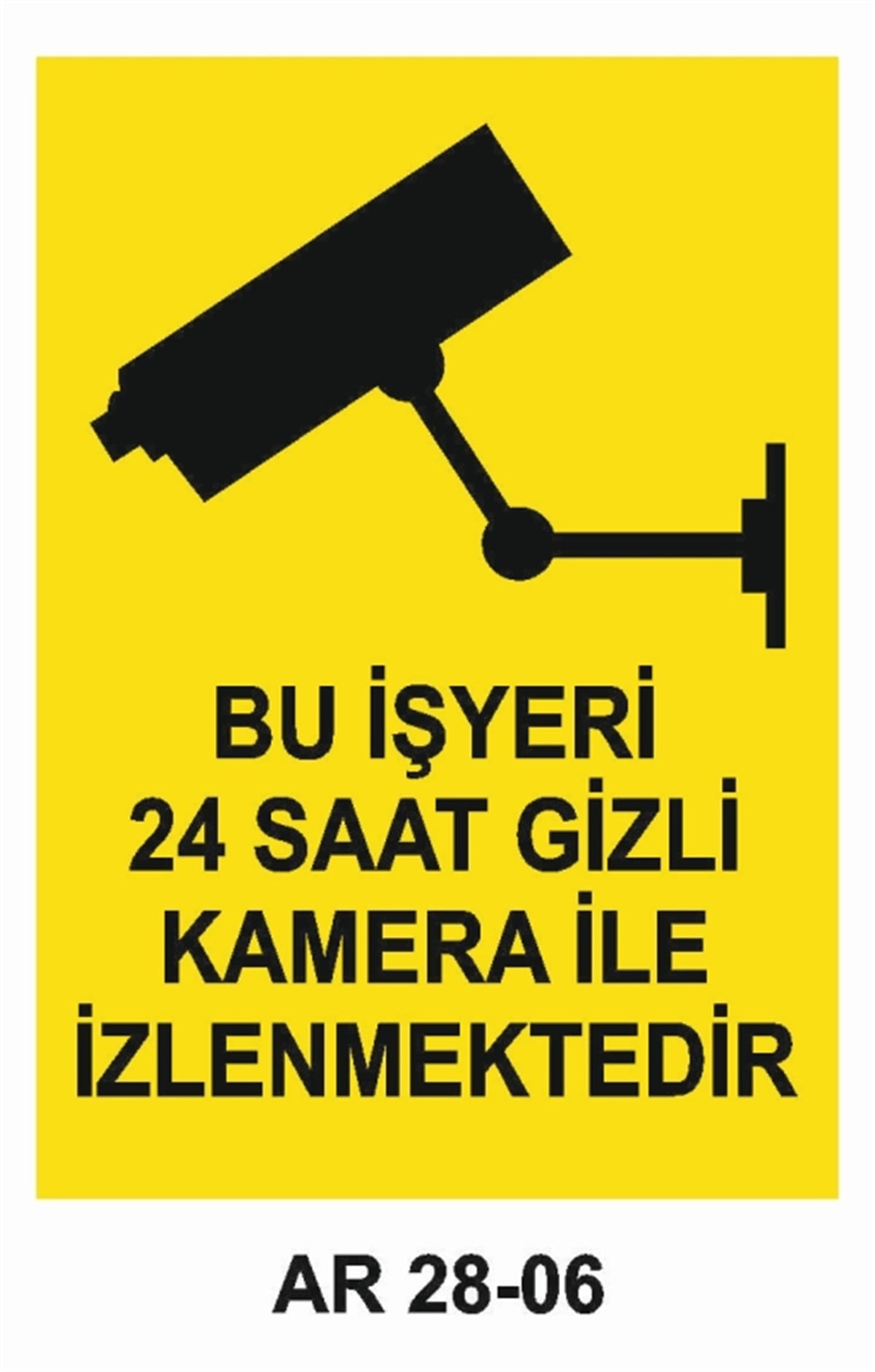 CEP TELEFONU - KAMERABU İŞYERİ 24 SAAT GİZLİ KAMERA İLE İZLENMEKTEDİR İŞ GÜVENLİĞİ UYARI LEVHASI