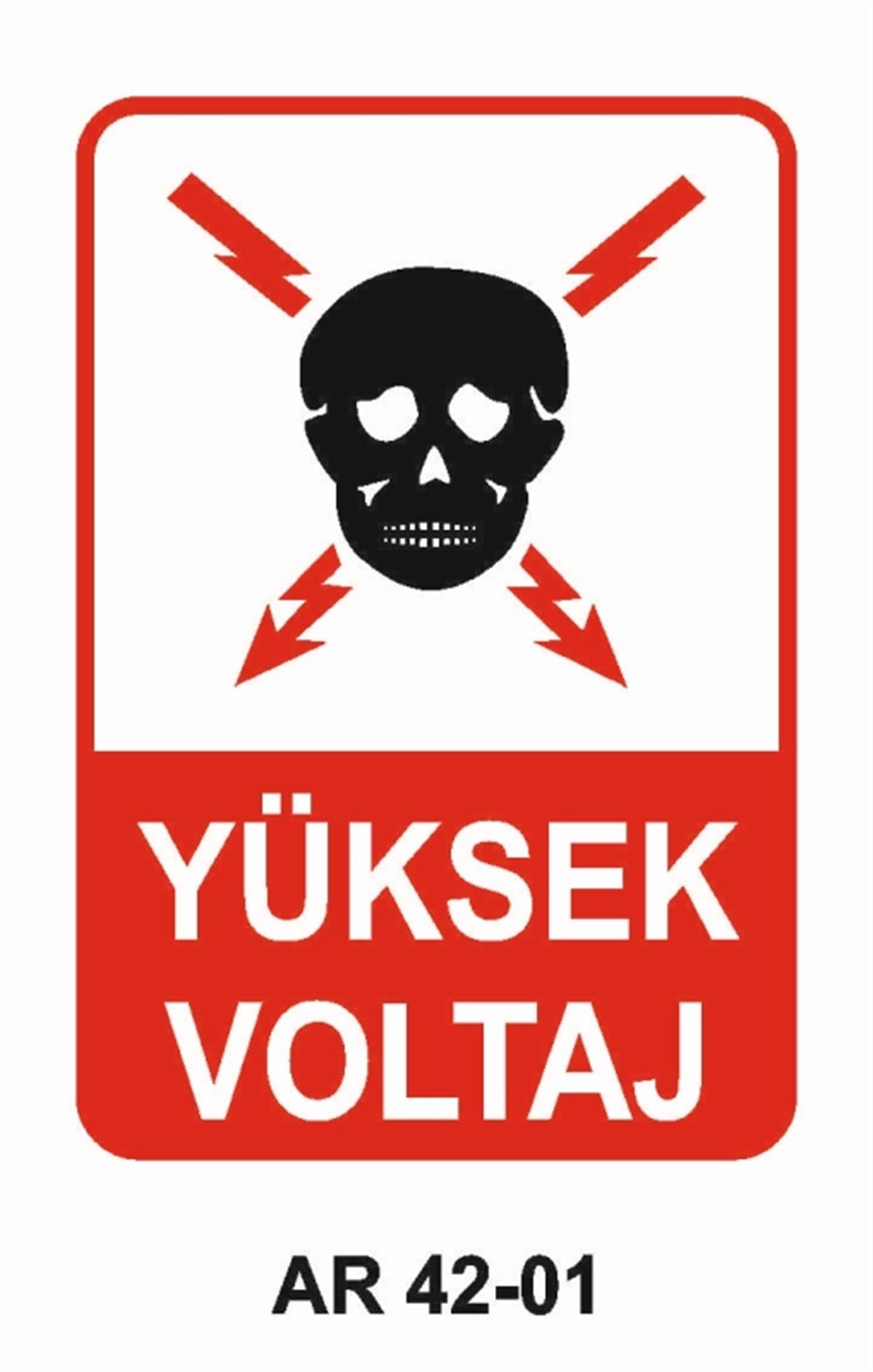 ELEKTRİKYÜKSEK VOLTAJ  İŞ GÜVENLİĞİ UYARI LEVHASI
