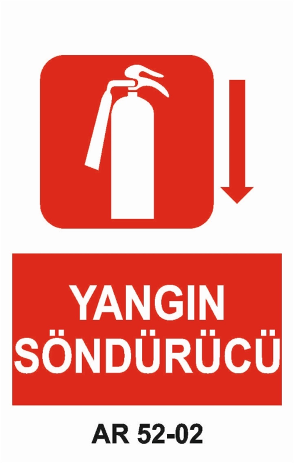 YANGINLA MÜCADELEYANGIN SÖNDÜRÜCÜ-2 İŞ GÜVENLİĞİ UYARI LEVHASI