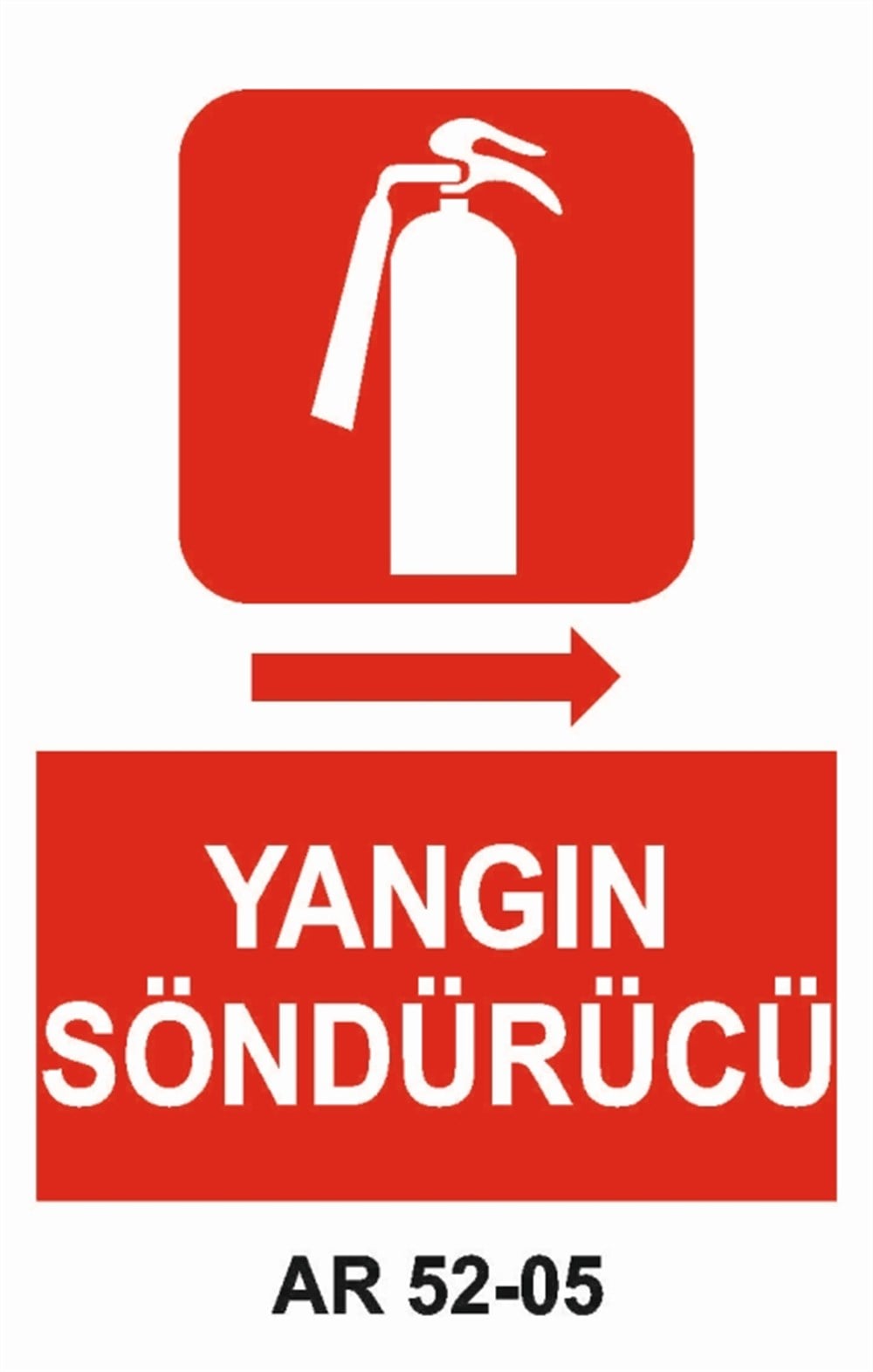 YANGINLA MÜCADELEYANGIN SÖNDÜRÜCÜ-5 İŞ GÜVENLİĞİ UYARI LEVHASI