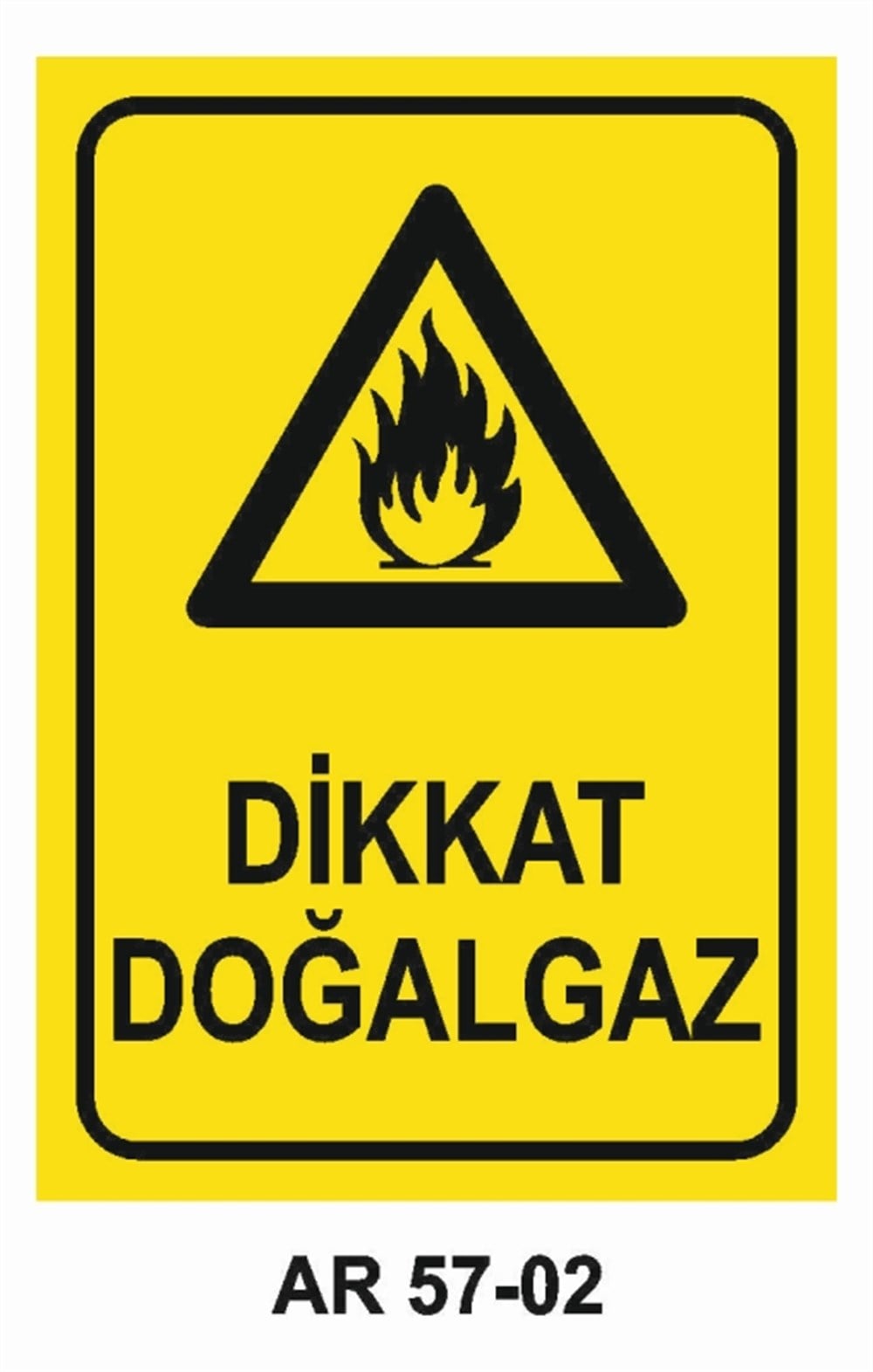 DOĞALGAZ - GAZDİKKAT DOĞALGAZ İŞ GÜVENLİĞİ UYARI LEVHASI