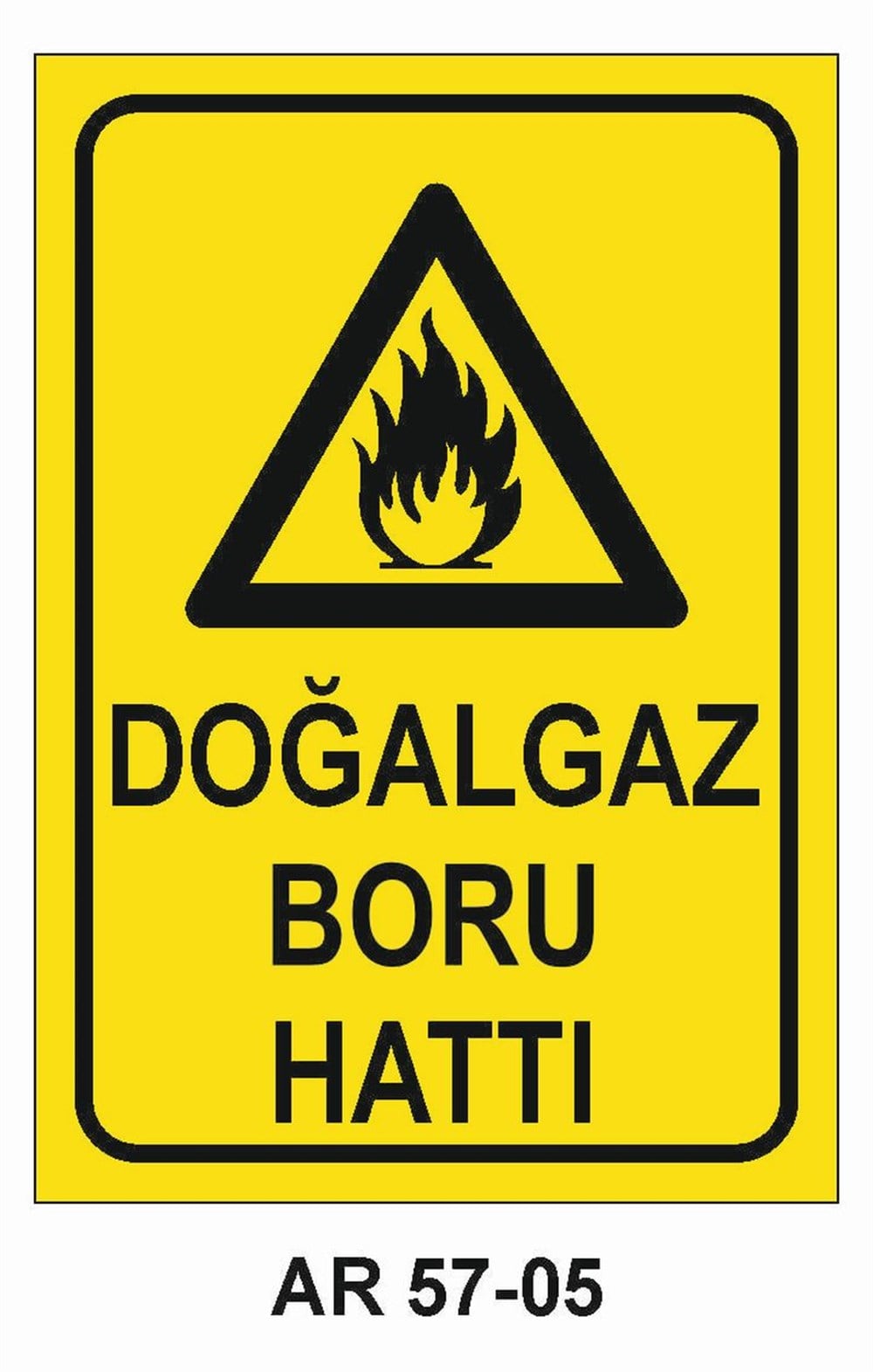 DOĞALGAZ - GAZ DOĞALGAZ BORU HATTI İŞ GÜVENLİĞİ UYARI LEVHASI
