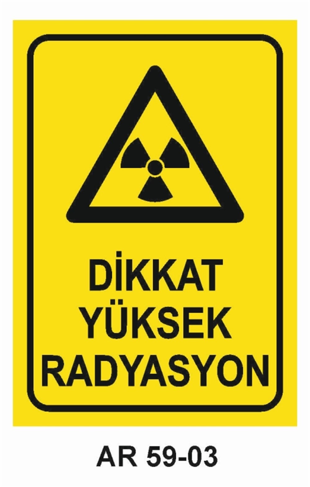 PATLAYICI MADDELERDİKKAT YÜKSEK RADYASYON İŞ GÜVENLİĞİ UYARI LEVHASI