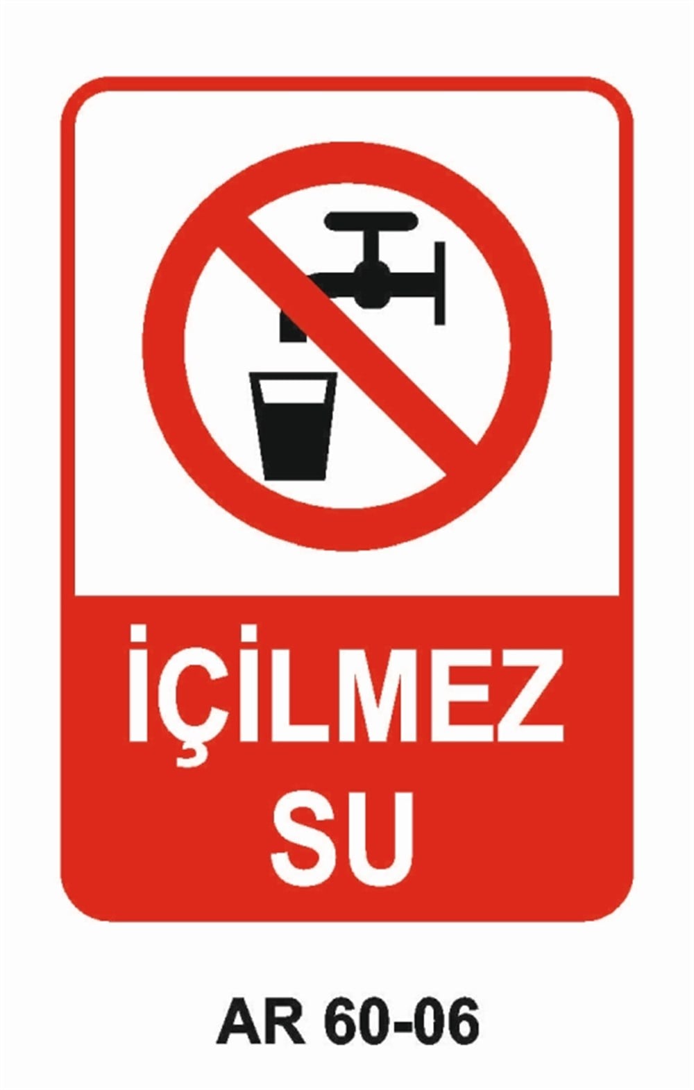 HAVA - SU - SICAK - ISIİÇİLMEZ  SU İŞ GÜVENLİĞİ UYARI LEVHASI
