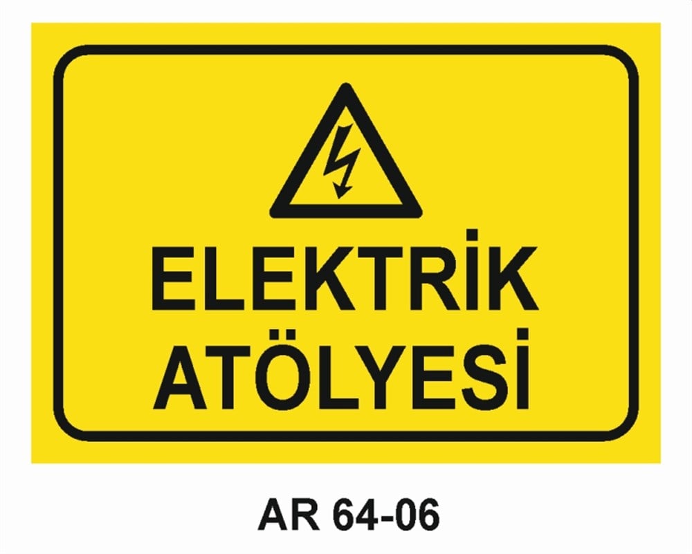 COVID-19ELEKTRİK ATÖLYESİ  İŞ GÜVENLİĞİ UYARI LEVHASI