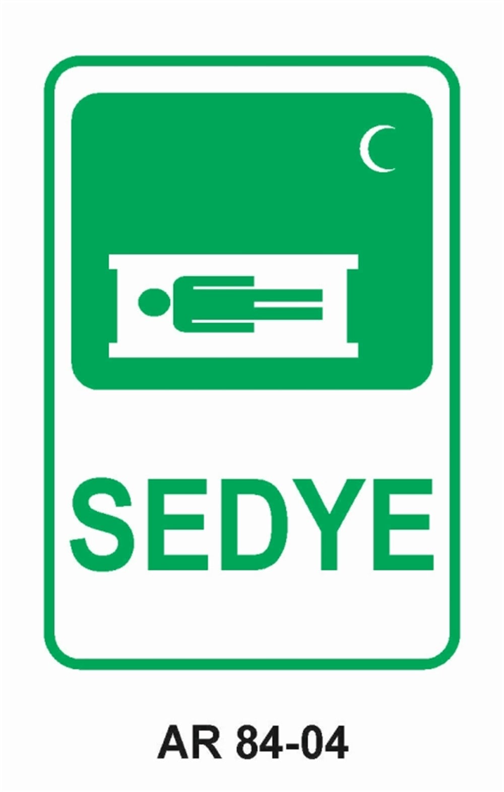 İLK YARDIMSEDYE İŞ GÜVENLİĞİ UYARI LEVHASI