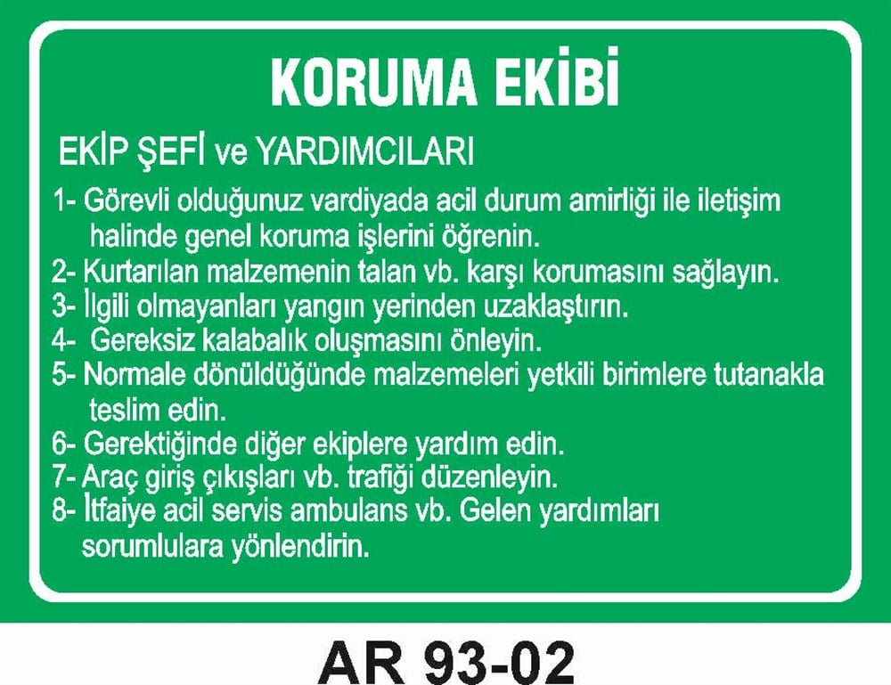 Talimatlar Uyarı LevhalarıKORUMA EKİBİ İŞ GÜVENLİĞİ UYARI LEVHASI