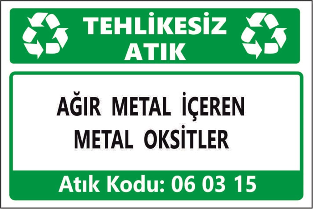 Tehlikeli AtıklarAĞIR METAL İÇEREN METAL OKSİTLER