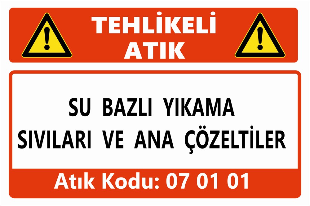 Tehlikeli AtıklarSU BAZLI YIKAMA SIVILARI VE ANA ÇÖZELTİLER
