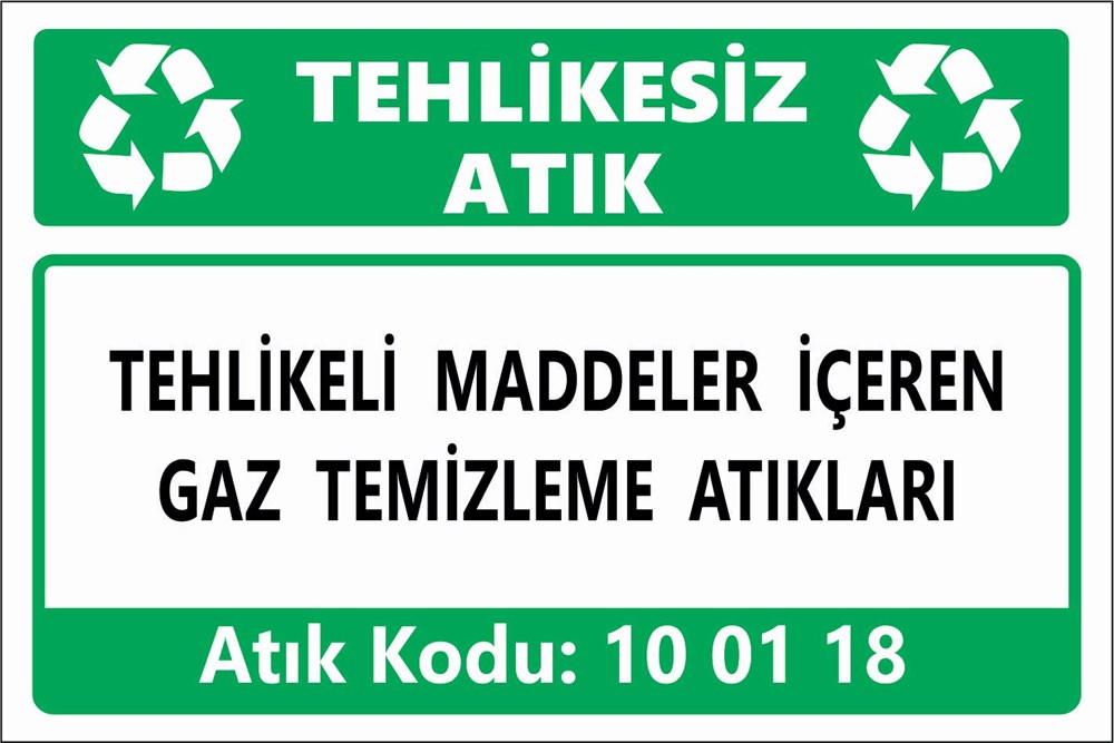 Atık TabelalarıTEHLİKELİ MADDELER İÇEREN GAZ TEMİZLEME ATIKLARI