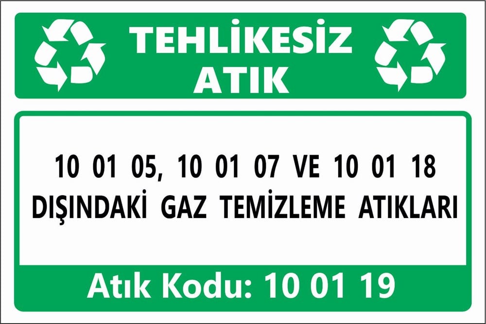 Atık Tabelaları10 01 05, 10 01 07 VE 10 01 18 DIŞINDAKİ GAZ TEMİZLEME ATIKLARI