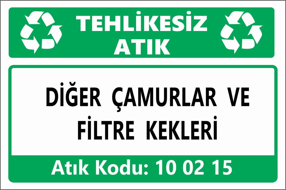 Atık TabelalarıDİĞER ÇAMURLAR VE FİLTRE KEKLERİ