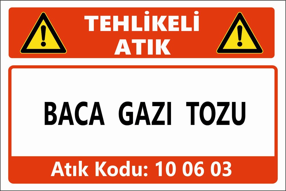 Atık TabelalarıBACA GAZI TOZU