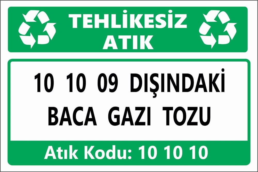 Atık Tabelaları10 10 09 dışındaki baca gazı tozu