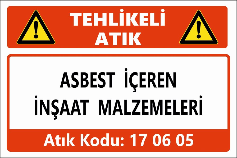 Atık TabelalarıASBEST İÇEREN  İNŞAAT MALZEMELERİ